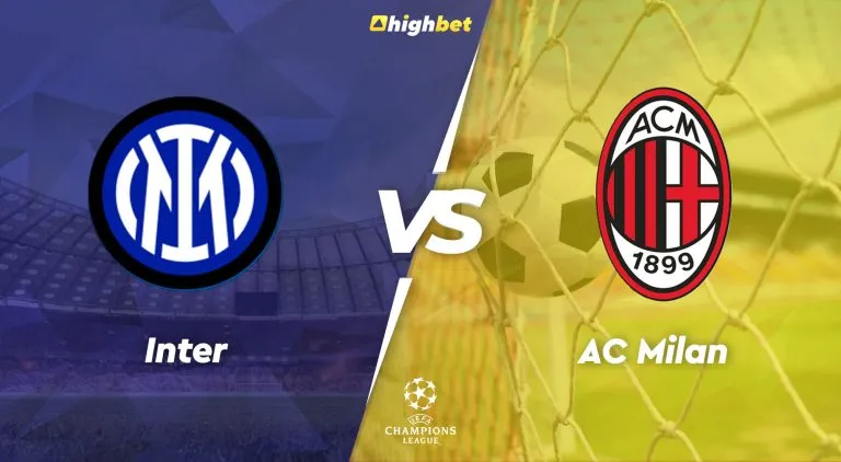 Inter vs AC Milan – highbet UEFA Champions League Pre-Match Analysis