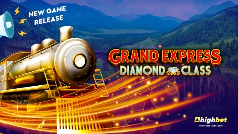 Grand Express Diamond Class – Slot Game – HighBet Blog