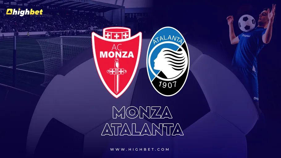 Monza vs Atalanta Match Preview