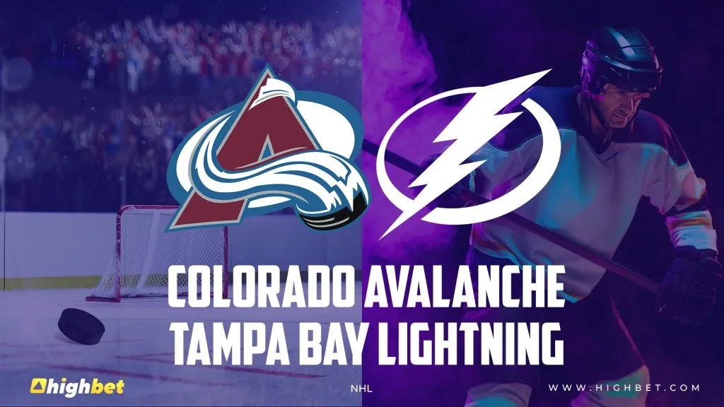 Colorado Avalanche vs Tampa Bay Lightning &ndash; HighBet Blog