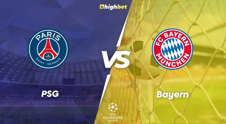 PSG vs Bayern Munich – Highbet UEFA Champions League Preview