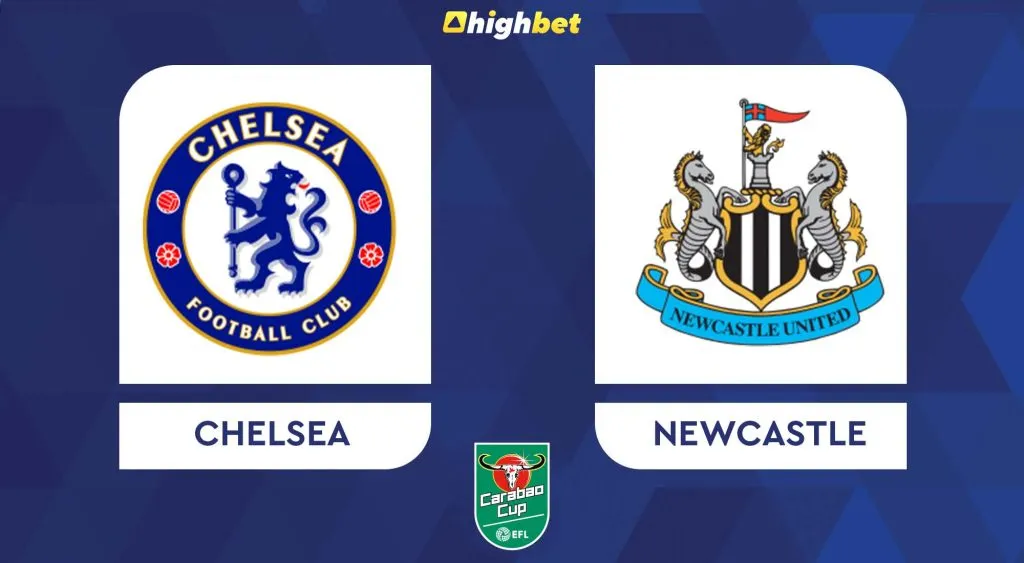 Preview: Chelsea vs Newcastle &ndash; highbet EFL Cup Prediction