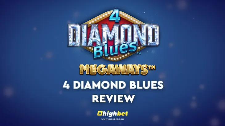 4 Diamond Blues Megaways Slot Game Review