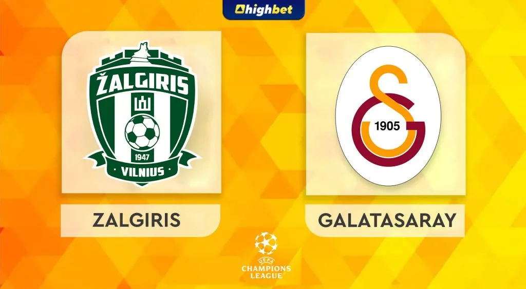 Zalgiris vs Galatasaray &ndash; Highbet UEFA Champions League Preview