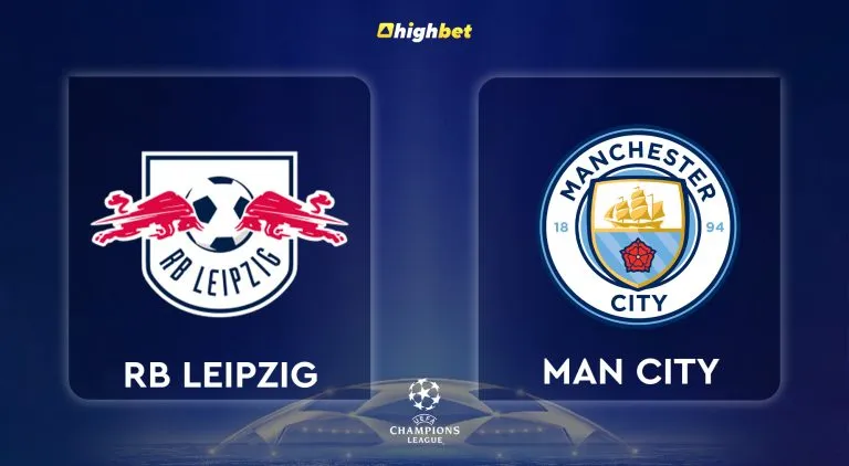 RB Leipzig vs Man City – Highbet UCL Pre-Match Analysis
