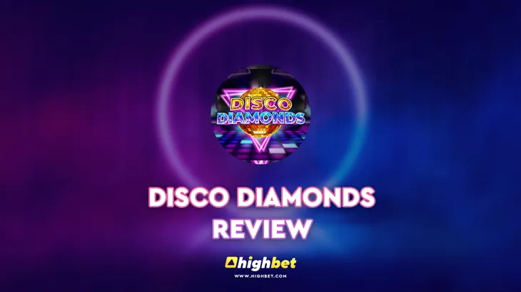 Disco Diamonds Slot Game Review