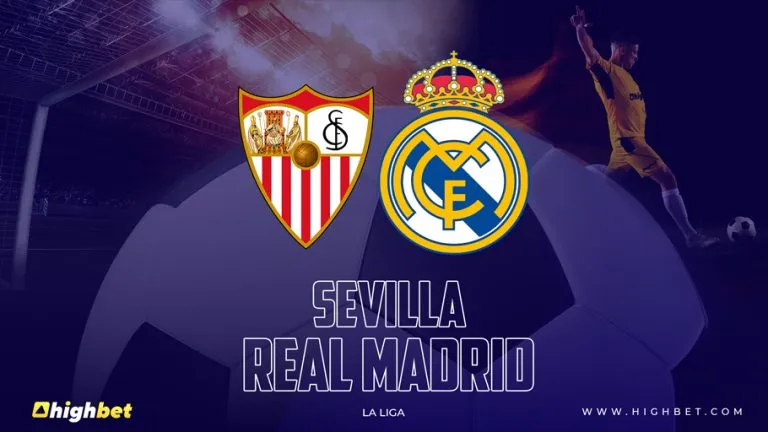 Sevilla vs Real Madrid Match Preview