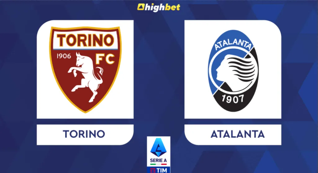Preview: Torino vs Atalanta &ndash; highbet Serie A Prediction