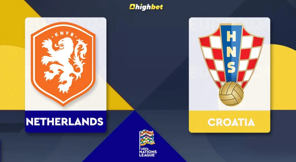 Netherlands vs Croatia &ndash; Highbet Nations League Semis Preview