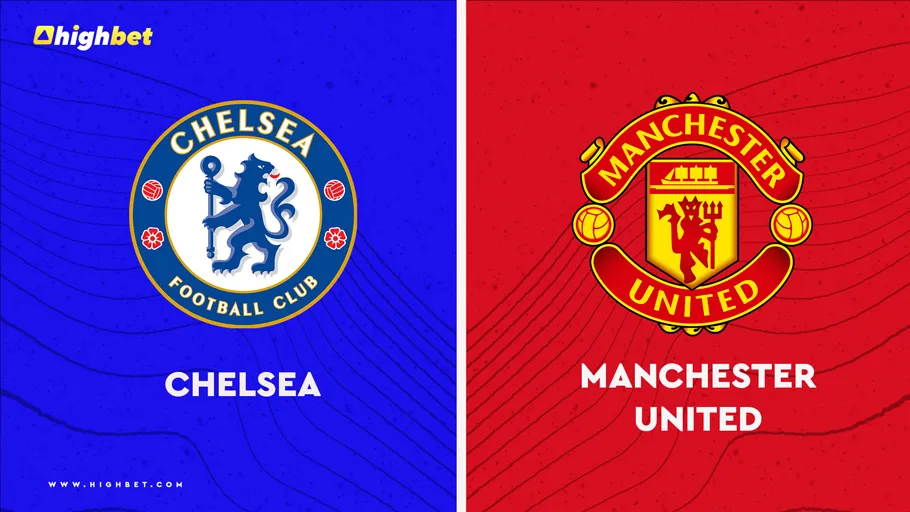 Chelsea vs Manchester United Match Preview