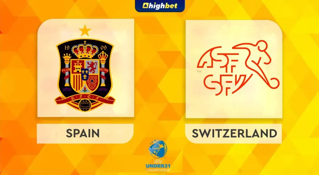 Spain vs Switzerland &ndash; Highbet U21 Euro Pre-Match Analysis
