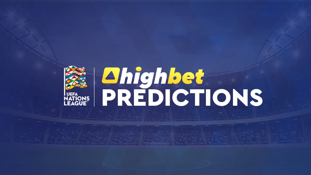 UEFA Nations League &ndash; Highbet Predictions &ndash; 09-Sep-2024