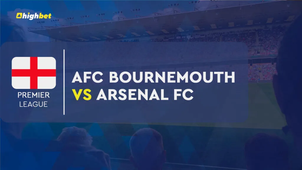Bournemouth vs Arsenal &ndash; Predictions & Odds