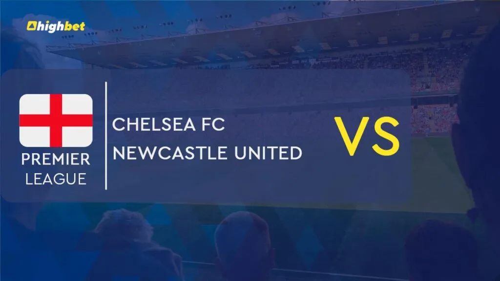 Match Prediction Chelsea vs Newcastle United