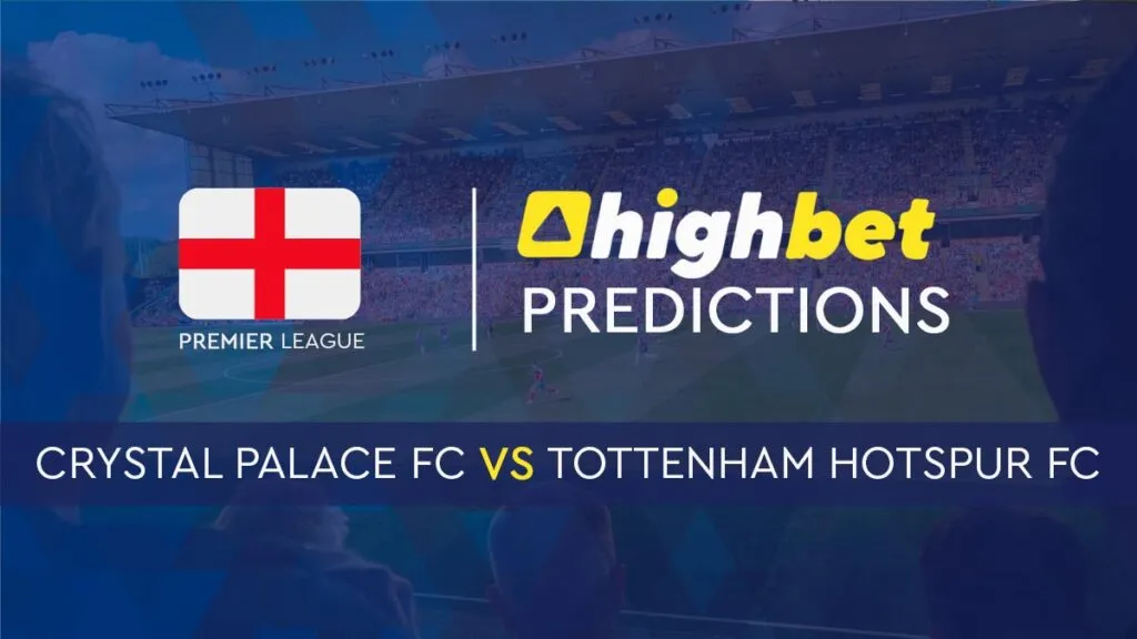 Match Prediction Crystal Palace vs Tottenham Hotspur