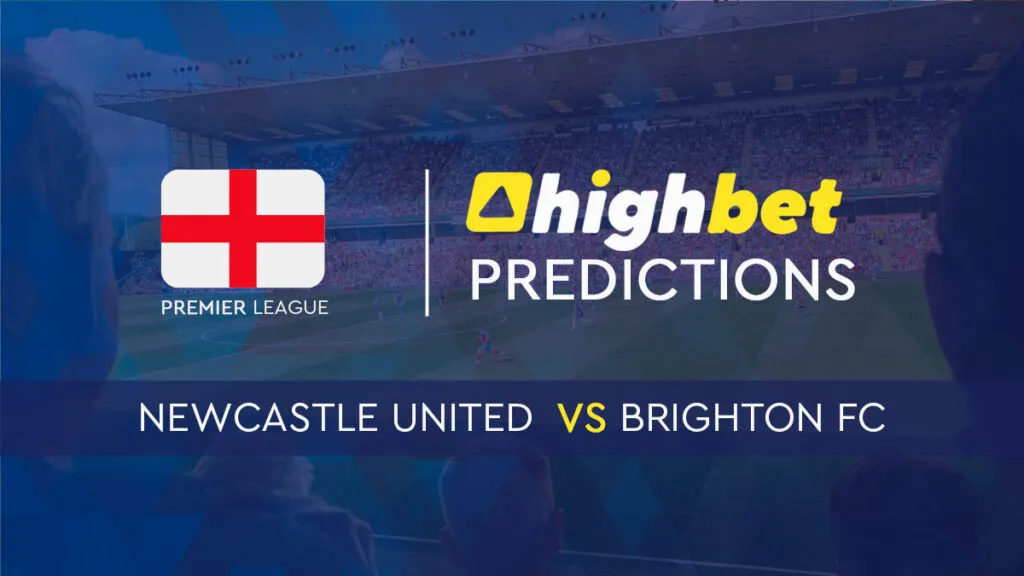 Match Prediction Newcastle United vs Brighton and Hove Albion