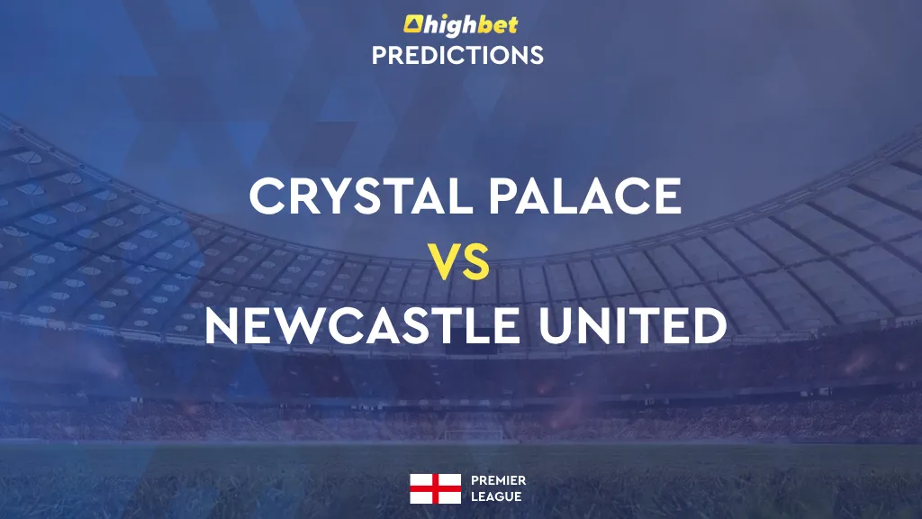 Crystal Palace vs Newcastle United Match Preview