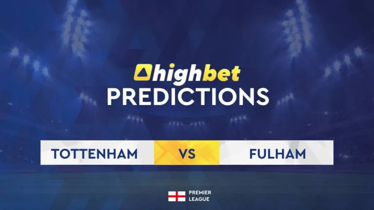 Tottenham vs Fulham Match Preview