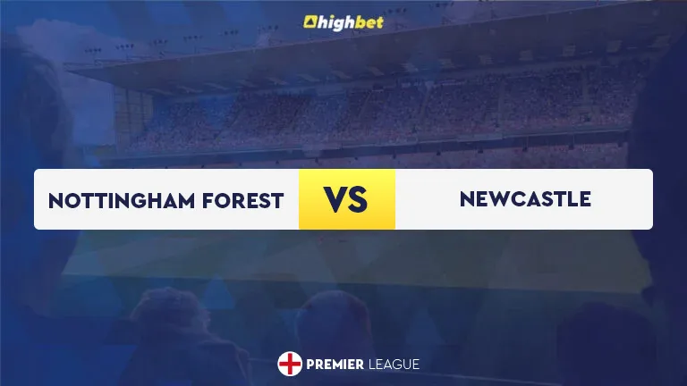 Nottingham Forest vs Newcastle United Match Preview