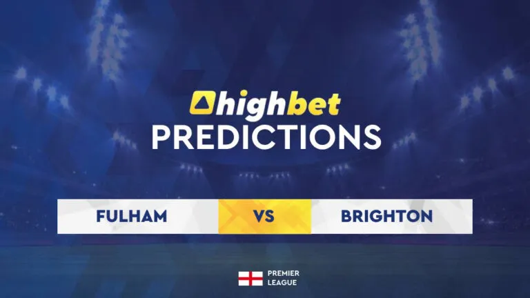 Fulham vs Brighton & Hove Albion Match Preview