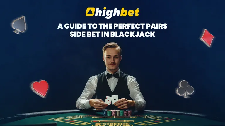 A Guide to the Perfect Pairs Side Bet in Blackjack