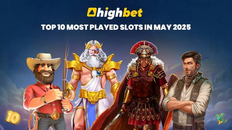 Top 10 Most Played Slot Games at Highbet in May 2025 🎰