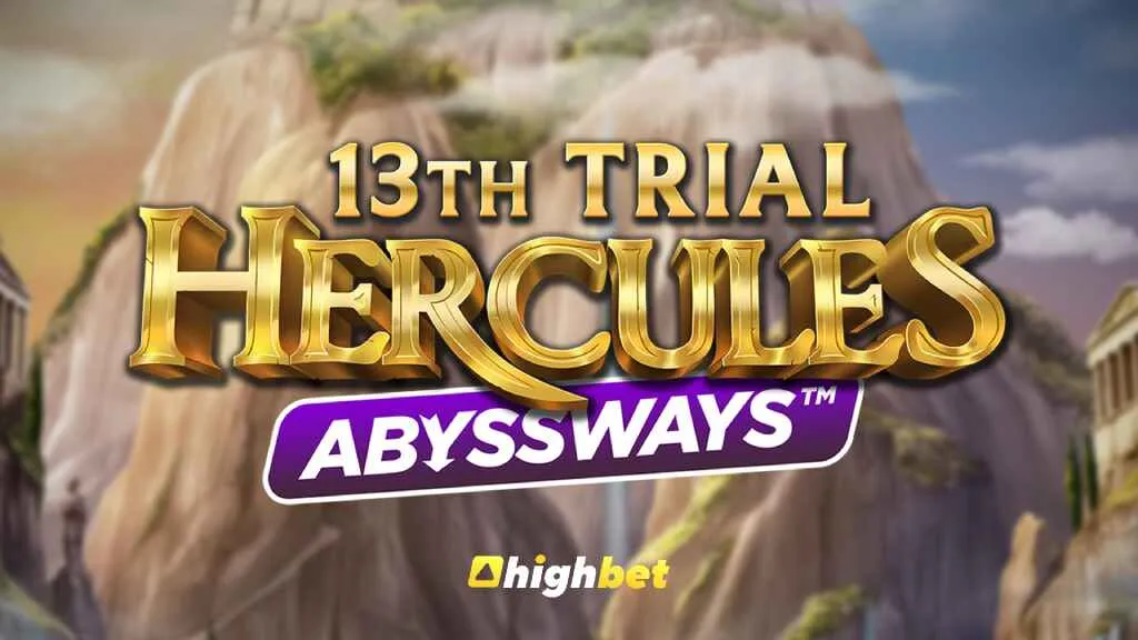 13th Trial Hercules Abyssways | Slot Game Review | Play&rsquo;n GO