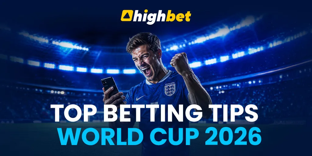 Top Betting Tips for the World Cup 2026 🏆
