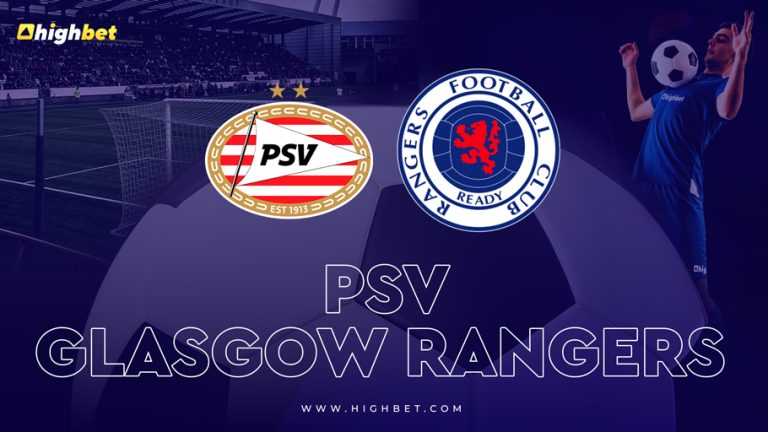 PSV vs Rangers Match Preview