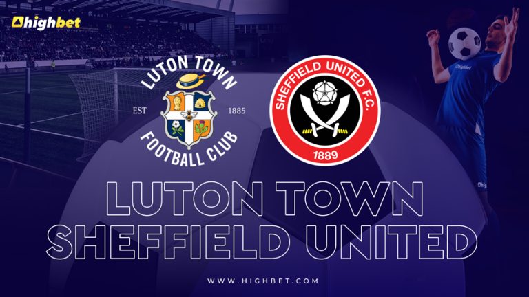 Luton Town vs Sheffield United Match Preview