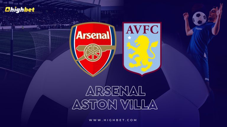 Arsenal vs Aston Villa – HighBet Premier League Preview